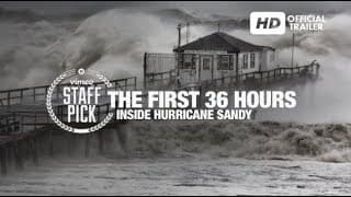 The First 36 Hours: Inside Hurricane Sandy (Official Trailer)