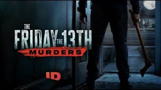 The Friday the 13th Murders Official Trailer | ID