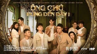ÔNG CHỦ, ĐỪNG ĐẾN ĐÂY | TEASER TRAILER | WEB-DRAMA ĐAM MỸ 2021