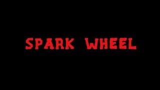 SPARK WHEEL