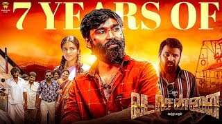 7 Years of Vada Chennai
