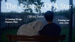 The Journey Of A Star: A Coming Of Age Feature Film Official Trailer