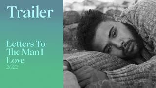 Letters To The Man I Love [Official Trailer]