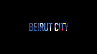 Beirut City | Trailer