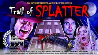 Trail of Splatter Trailer