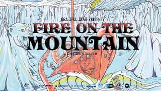 Official Trailer: Grateful Dead presents Fire On The Mountain By Chris Benchetler
