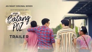 'Mga Batang Poz' Trailer | iWant Original Series