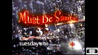 Must Be Santa Promo - CBC 2001