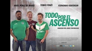 TODO POR EL ASCENSO | Trailer Oficial | Estreno 12 de Septiembre 2019