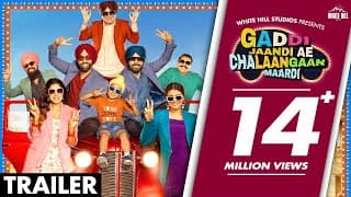 Gaddi Jaandi Ae Chhalanga Maardi Trailer