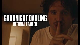 GOODNIGHT DARLING Official Trailer