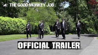 The Good Monkey Job - Official Trailer