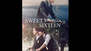 Sweet Sixteen (Xia You Qiao Mu) - Coming Soon!