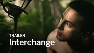 INTERCHANGE Trailer | Festival 2016