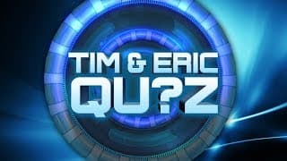 Tim & Eric Qu?z - Trailer [Channel 5]
