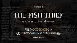 THE FISH THIEF: A GREAT LAKES MYSTERY Trailer