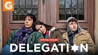 Delegation | Official Trailer