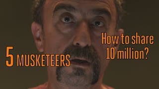 How to share 10 million? "5 Musketeers" Trailer 1