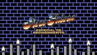 Ases Falsos - Especial de Recogimiento (Septiembre 2020)