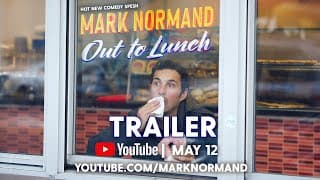 Mark Normand “Out To Lunch” - OFFICIAL TRAILER, Full Special Out May 12th