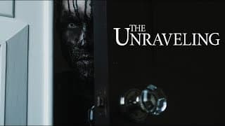 The Unraveling | Official Trailer
