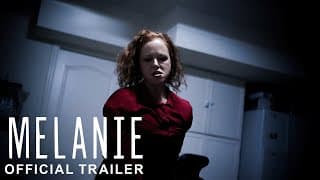 "MELANIE" Official Trailer (2024)