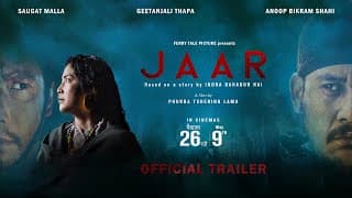 JAAR - Movie Official Trailer 2025 || Geetanjali Thapa, Saugat Malla, Anoop Bikram Shahi