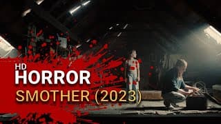 Smother (2023) - Official Trailer