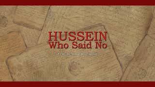 Hussein Who Said No