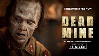 Dead Mine Official Trailer