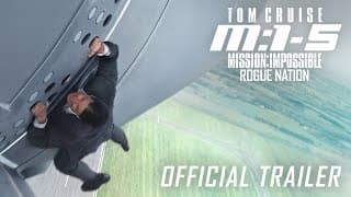 Mission: Impossible Rogue Nation Trailer