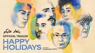 Happy Holidays | Trailer | Scandar Copti