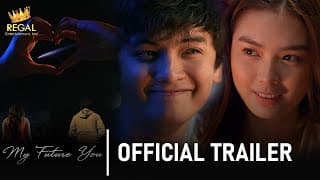 MY FUTURE YOU Official Trailer | Francine Diaz & Seth Fedelin | MMFF50