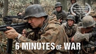 SIX MINUTES OF WAR (WW2 Short Film) German side [4K]