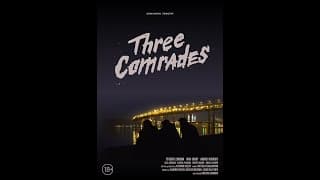 "Три товарища" (трейлер, англ. субтитры) / "Three Comrades" (trailer, Eng. subtitles)