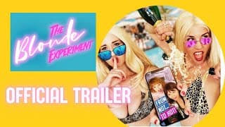 The Blonde Experiment :: Official Trailer Starring #EGDAILY : Now on #amazon & @Tubi !