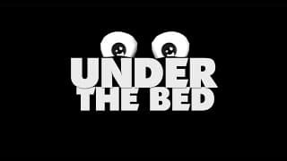 "Under The Bed" Narrated by Robert Englund