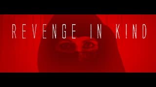 Revenge In Kind Trailer