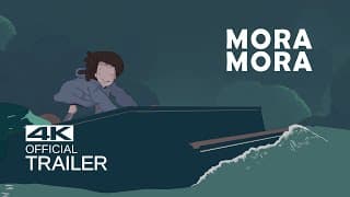 MORA MORA Treileris (2021)