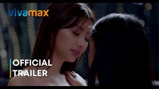 OFFICIAL TRAILER | LATE BLOOMER | WORLD PREMIERE THIS APRIL 30 ONLY ON VIVAMAX