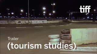 (TOURISM STUDIES) Trailer | TIFF 2019