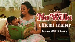 NA WILLA - Official Trailer