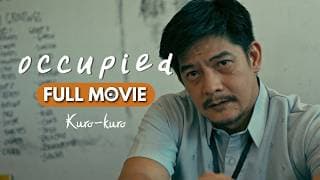 Occupied | Full Movie | Dave Duque, Romnick Sarmenta | Kuro-Kuro
