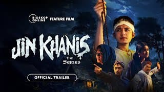 Jin Khanis (Trailer) - Tonton di Bioskoponline.com