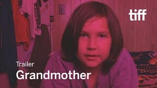 GRANDMOTHER Trailer | TIFF 2017