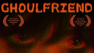 GHOULFRIEND | Short Film
