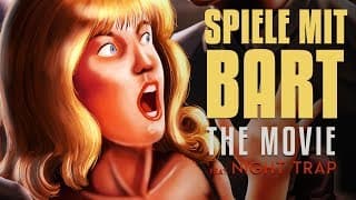 Spiele mit Bart: The Movie feat. Night Trap