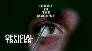 GHOST IN THE MACHINE (2026) OFFICIAL TRAILER