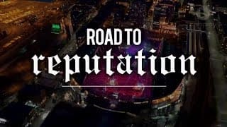 Taylor Swift: Road to Reputation
