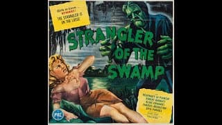 Strangler of the Swamp stars Blake Edwards in romantic ghost story